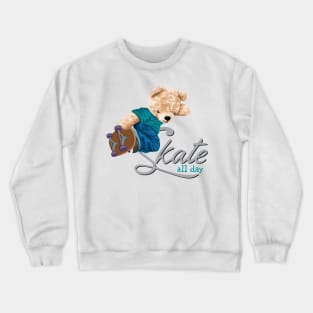 BEAR SKATE ALL DAY Crewneck Sweatshirt